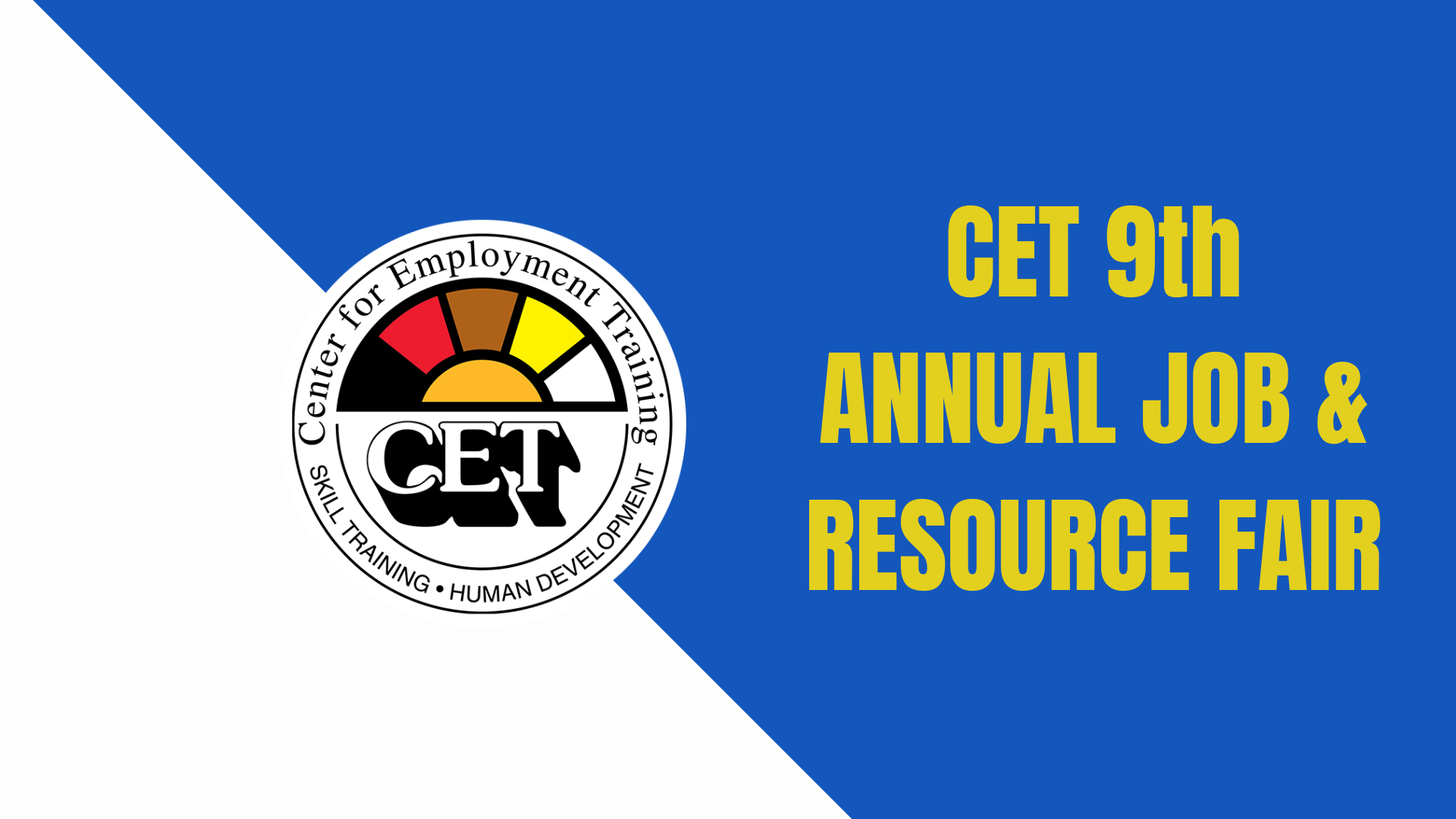 CET 9th Annual Job & Resource Fair